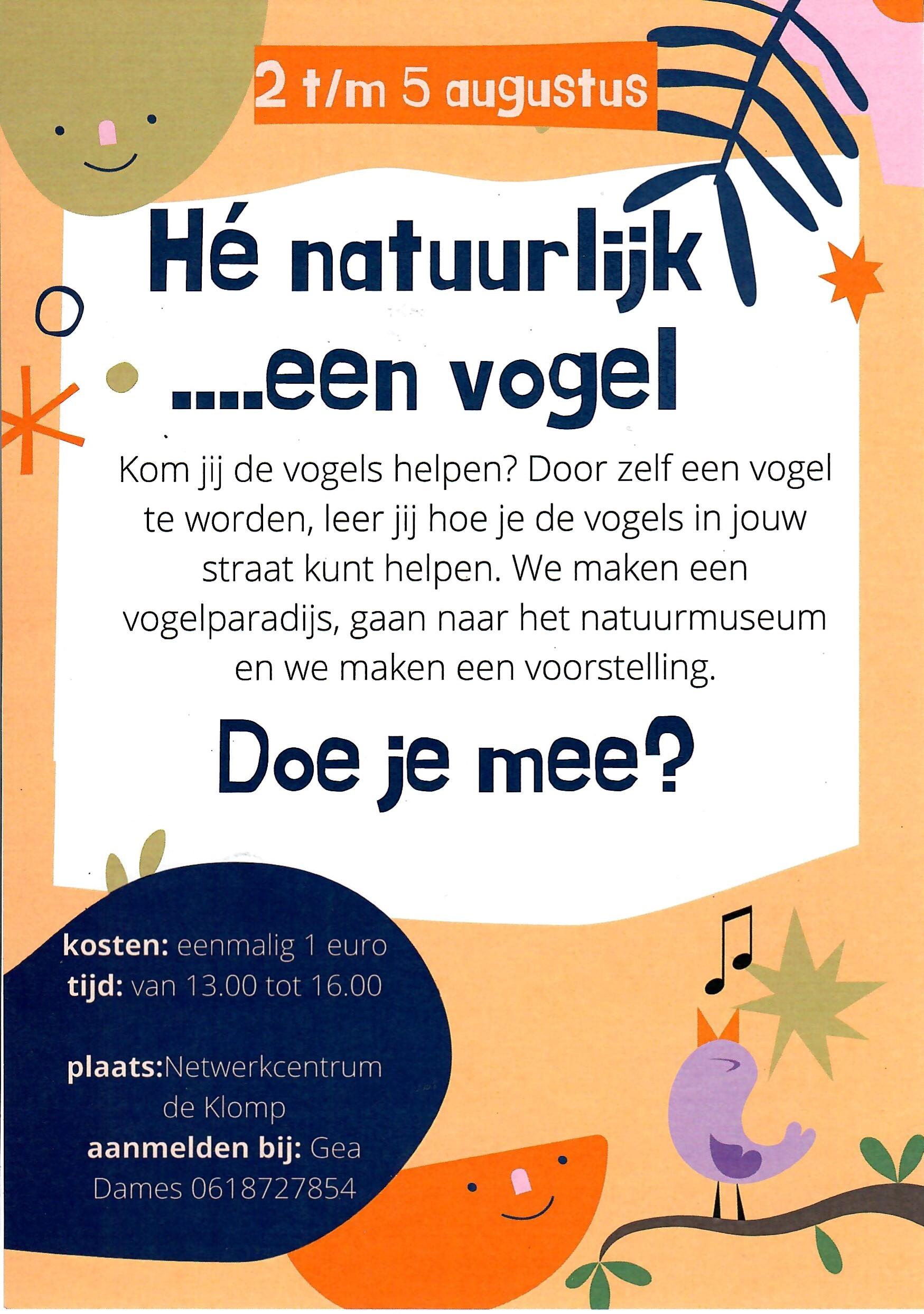 He natuurlijk een vogel